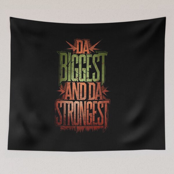 Item preview, Da Biggest and da Strongest designed and sold by Dilwish5.