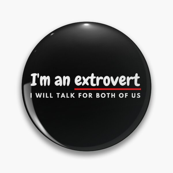 Item preview, I'm an extrovert designed and sold by Nobody88.