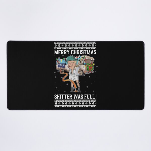 Item preview, Merry Christmas Shitter Was Full designed and sold by JemmyTT.