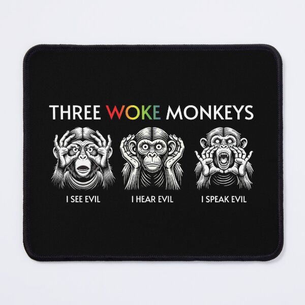 Item preview, Three Woke Monkeys Political Parody designed and sold by Me-Meme.