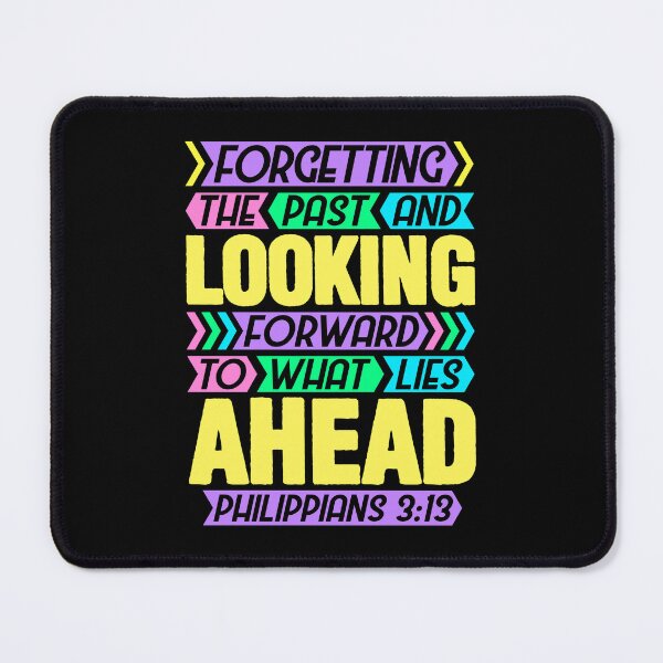 Item preview, Philippians 3:13 Forgetting The Past designed and sold by plushism.