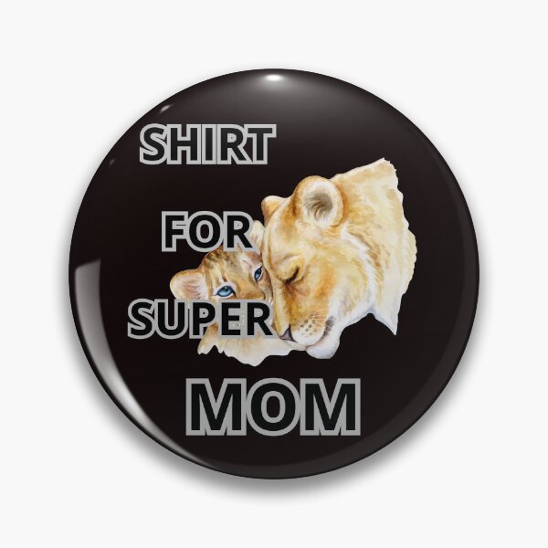 Item preview, SHIRT FOR SUPER MOM designed and sold by Tadeusz1.