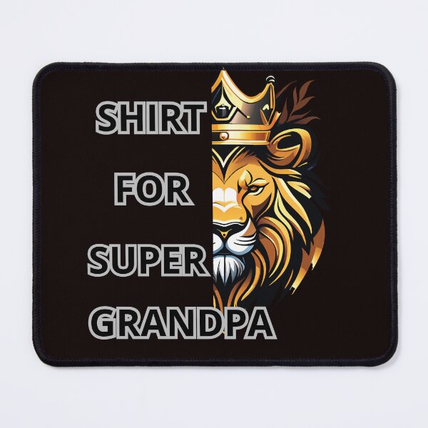 Item preview, SHIRT FOR SUPER GRANDPA designed and sold by Tadeusz1.