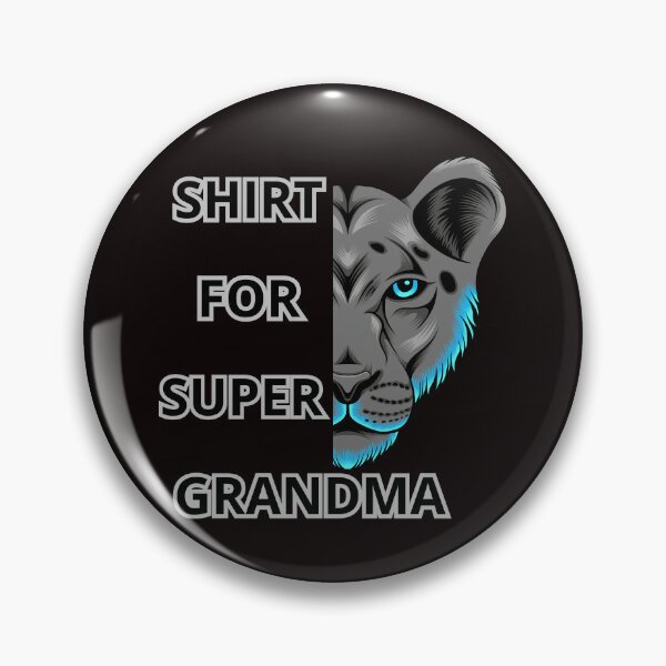 Item preview, SHIRT FOR SUPER GRANDMA designed and sold by Tadeusz1.