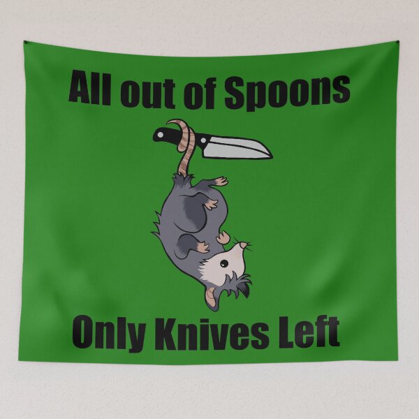 Item preview, All out of spoons only knives left (Possum) designed and sold by CaitlynConnor.