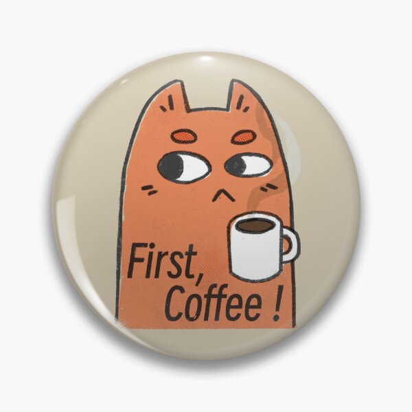 Item preview, First, Coffee! – A Cat for Coffee Lovers designed and sold by LFStickers.