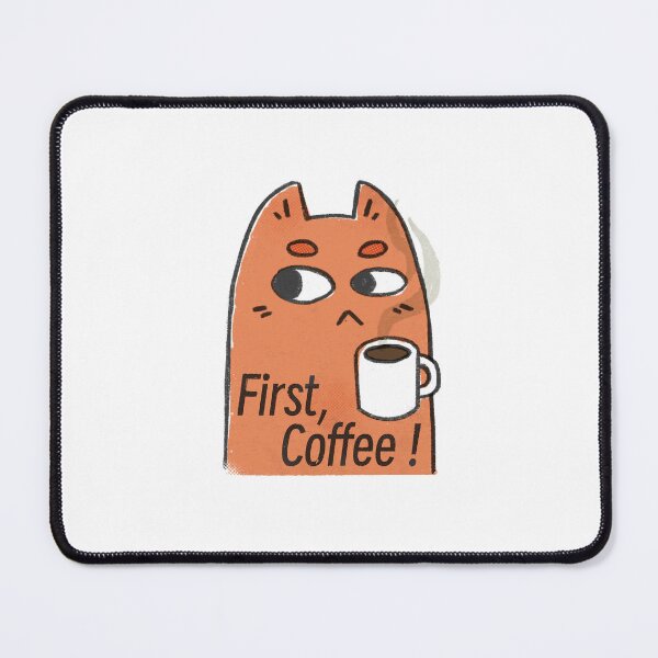 Item preview, First, Coffee! – A Cat for Coffee Lovers designed and sold by LFStickers.