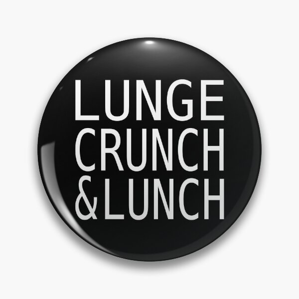 Item preview, Lunge Crunch And Lunch designed and sold by Me-Meme.