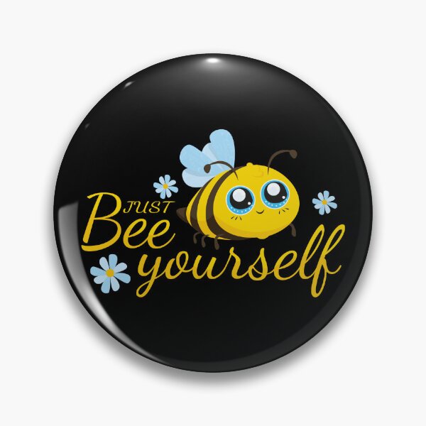Item preview, Just Bee yourself designed and sold by Art-of-Rory.