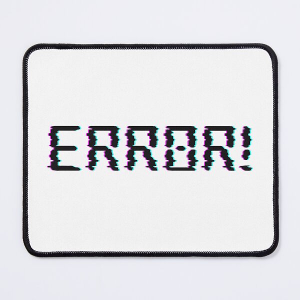 Item preview, ERROR! designed and sold by Satisbuy.
