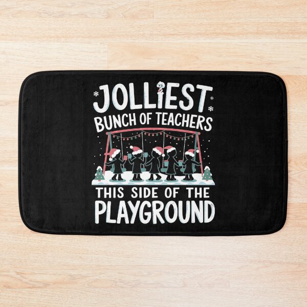 Item preview, Jolliest Bunch Of Teachers This Side Of The Playground - A fun gift for teachers who bring holiday cheer to the playground! designed and sold by Zyziowsky.
