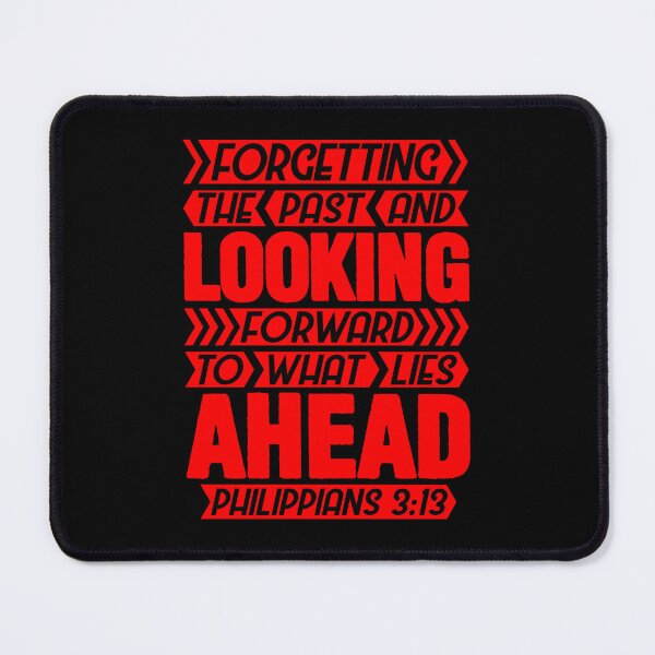 Item preview, Philippians 3:13 Forgetting The Past designed and sold by plushism.
