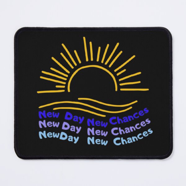Item preview, New Day, New Chances designed and sold by 0penvimark.