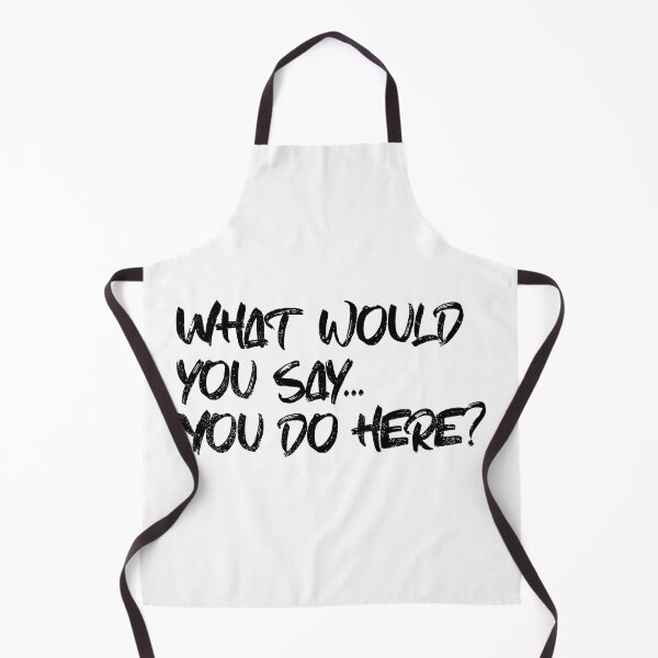 Item preview, What Would You Say You Do Here designed and sold by Angry Swan Designs.