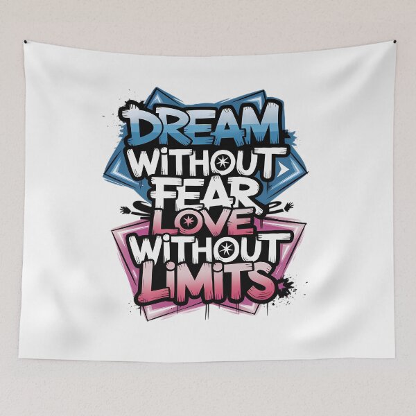 Item preview, Dream without  fear, love without limits designed and sold by BugiDesignArt.