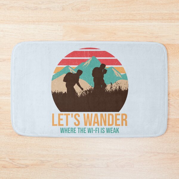 Item preview, Let's Wander Where The Wifi Is Weak designed and sold by Fanverse Merchandise.