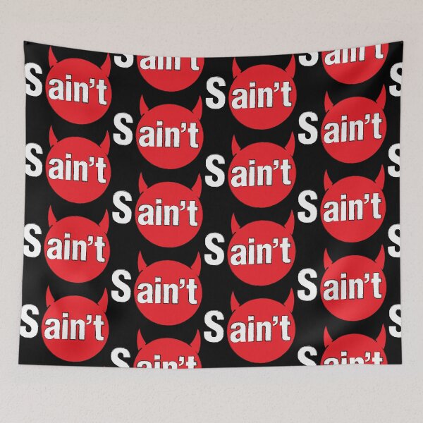 Item preview, Ain't No Saint designed and sold by Brubarell.