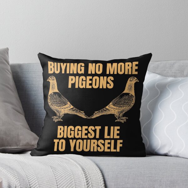 Item preview, Just One More Pigeon - The Biggest Lie designed and sold by boboodesigns.