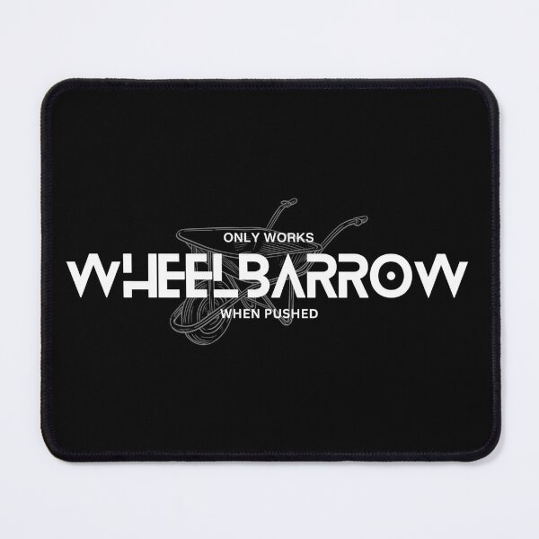 Item preview, Wheelbarrow - Only Works When Pushed designed and sold by RJLCAM.