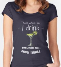 Ich trinke Margaritas und kenne Dinge Tailliertes Rundhals-Shirt