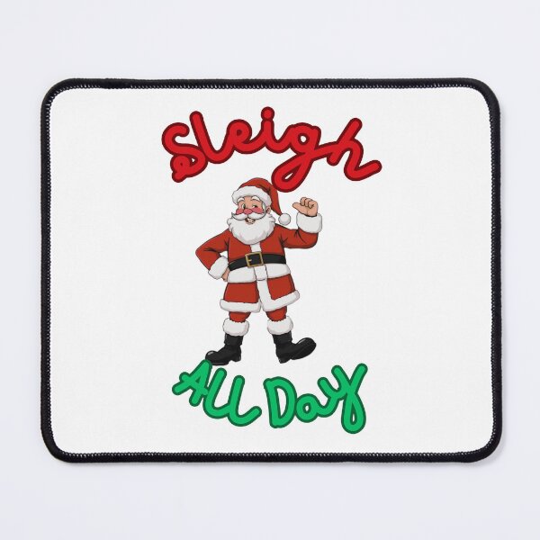 Item preview, Sleigh All Day (Santa) | Funny Christmas Pun Graphic | Holiday Humor Design for T-Shirts, Stickers, Mugs & Cards | Festive Cute Winter Art designed and sold by dblten-mnl.