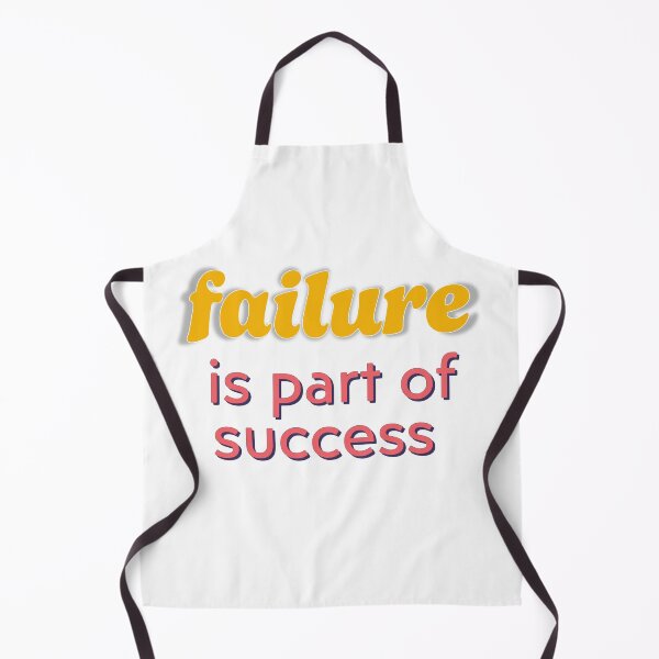 Item preview, Failure is a part of Success designed and sold by PrintYourStyle.