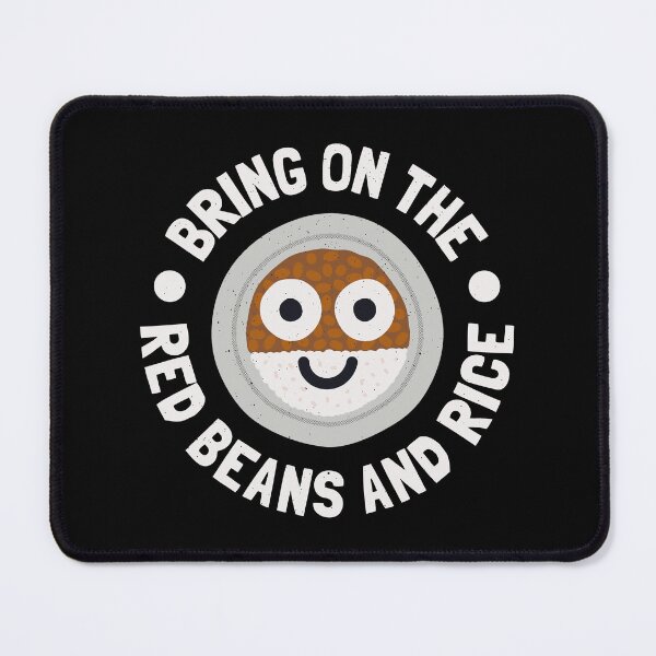 Item preview, Bring On The Red Beans And Rice - Red Beans And Rice designed and sold by TomThornton.