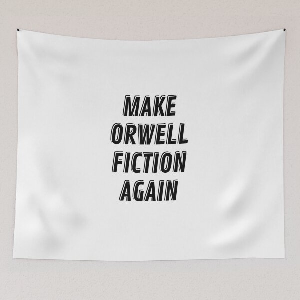 Item preview, Make Orwell Fiction Again designed and sold by Inspirationmotivation.