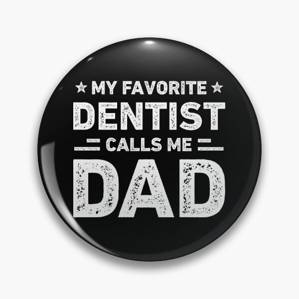 Item preview, My Favorite Dentist Calls Me Dad Vintage Dentist designed and sold by RareBunny.