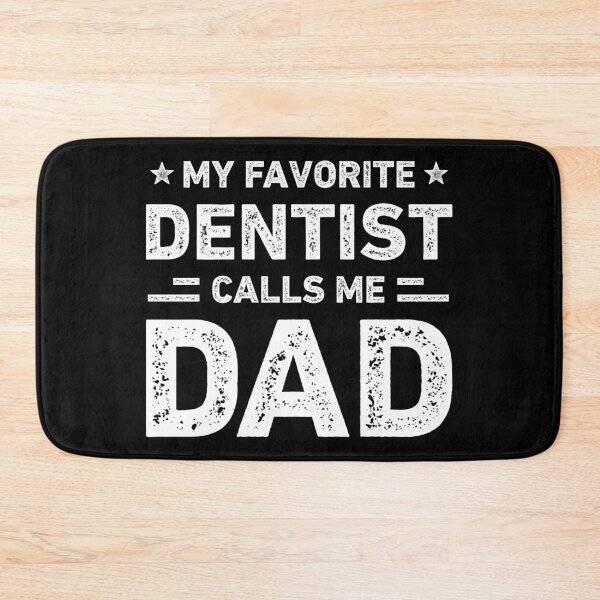 Item preview, My Favorite Dentist Calls Me Dad Vintage Dentist designed and sold by RareBunny.
