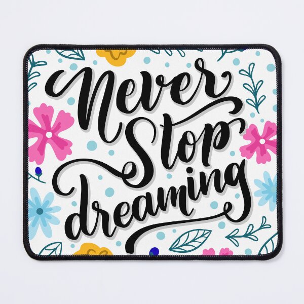 Item preview, Never Stop Dreaming designed and sold by ouchbyflora.