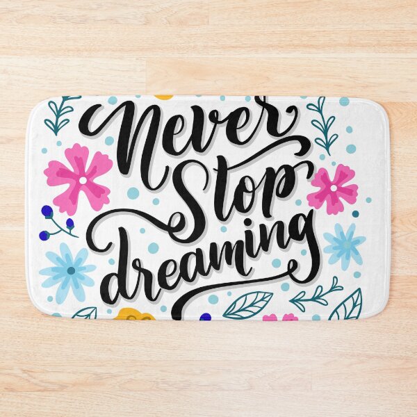 Item preview, Never Stop Dreaming designed and sold by ouchbyflora.