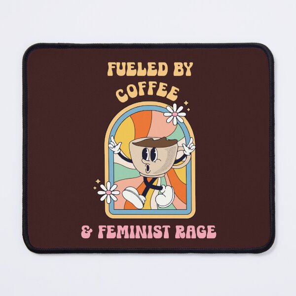 Item preview, Fueled by Coffee and Feminist Rage designed and sold by dooddles.