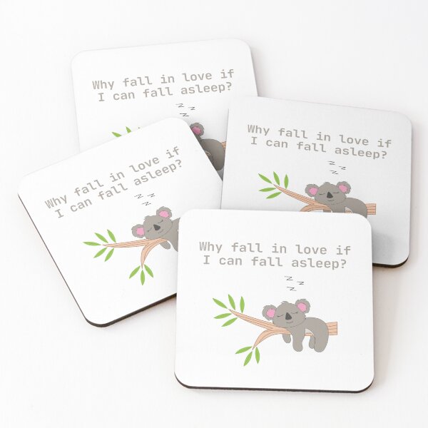 Item preview, Why fall in love if I can fall asleep  designed and sold by Chic Palette .
