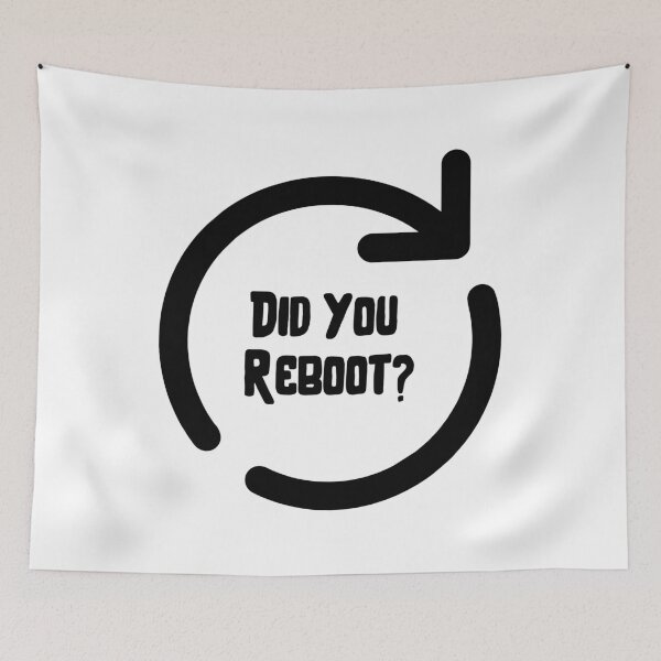 Item preview, Technical Support: Did You Reboot? designed and sold by musthavewords.