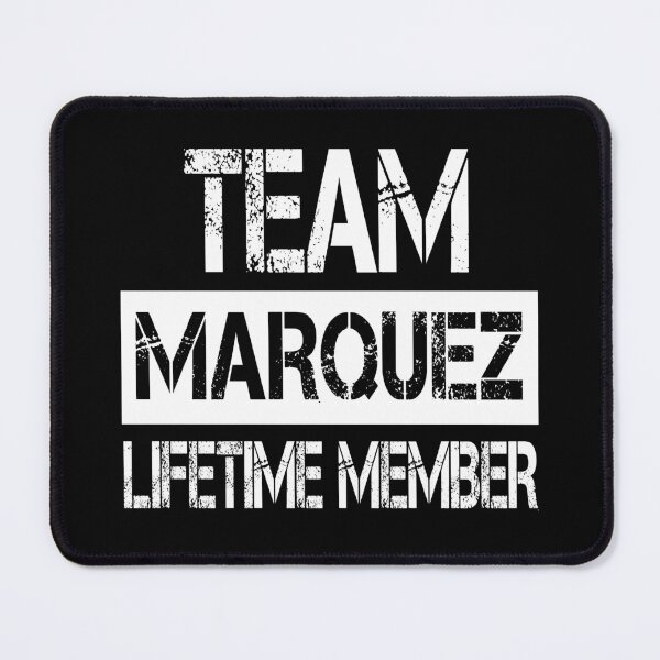 Item preview, Marquez Name Marquez Lifetime member designed and sold by Opera-Dan.
