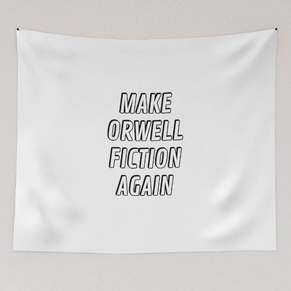 Item preview, Make Orwell Fiction Again designed and sold by Inspirationmotivation.
