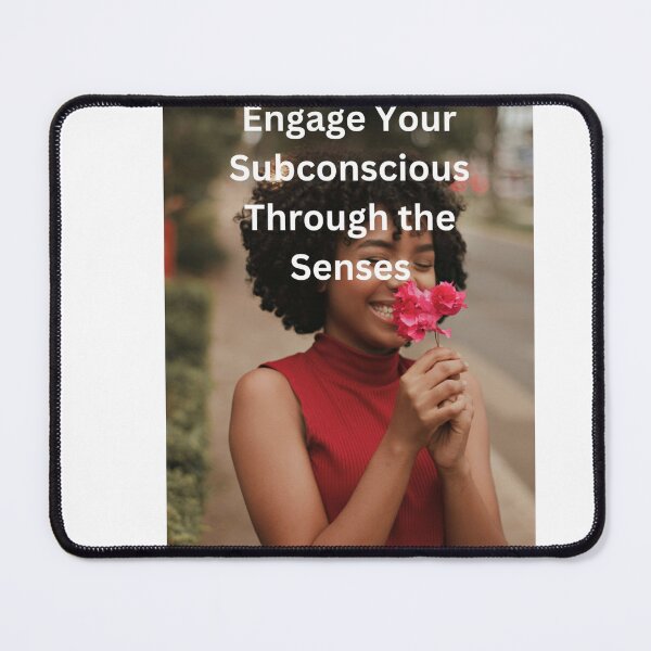 Item preview, Engage Your Subconscious Through the Senses designed and sold by CUTESTUFFnow.