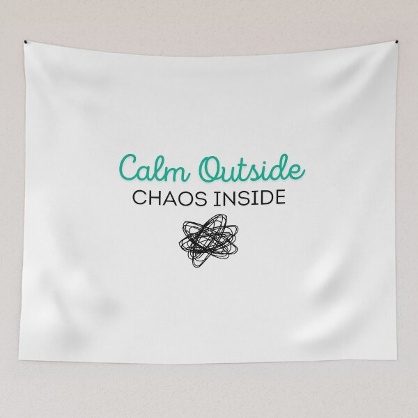 Item preview, Internal Screaming: Calm Outside, Chaos Inside designed and sold by musthavewords.