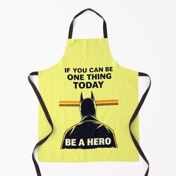 Item preview, If You Can Be One Thing Today Be A Hero Motivational Quote designed and sold by TheArtOfPat.