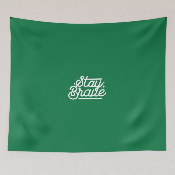 Item preview, Stay Brave designed and sold by niclothing.
