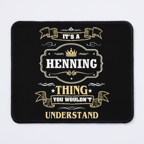 Item preview, It Is A Henning Thing You Wouldn't Understand Henning Name Shirt designed and sold by Zanden-zo.