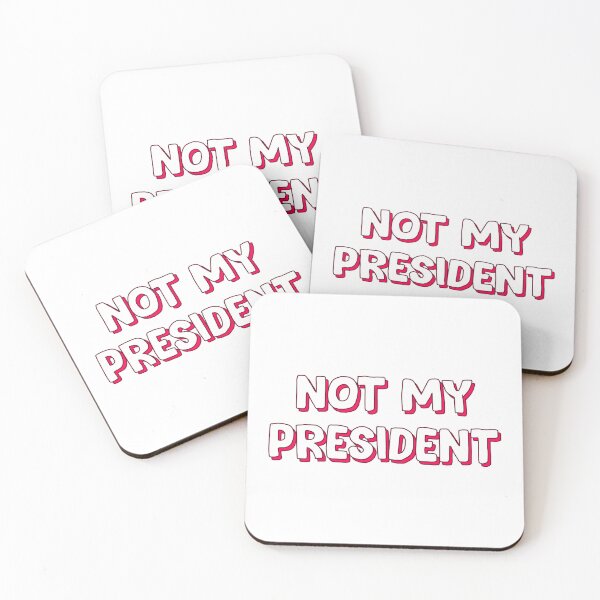 Item preview, NOT MY PRESIDENT designed and sold by designing01Ar3.
