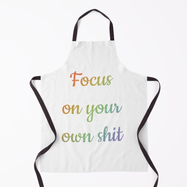 Item preview, Focus on your own shit designed and sold by Ana Gorozpe.
