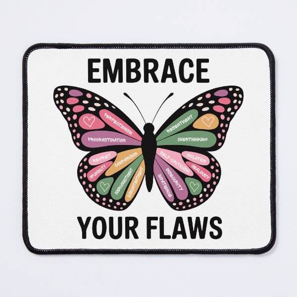 Item preview, Embrace Your Flaws designed and sold by TrippyOutfitter.