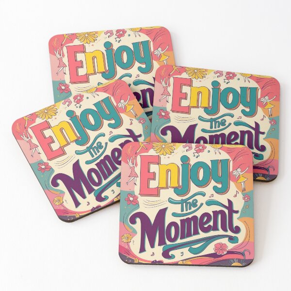 Item preview, Enjoy The Moment  designed and sold by NeoCromo.