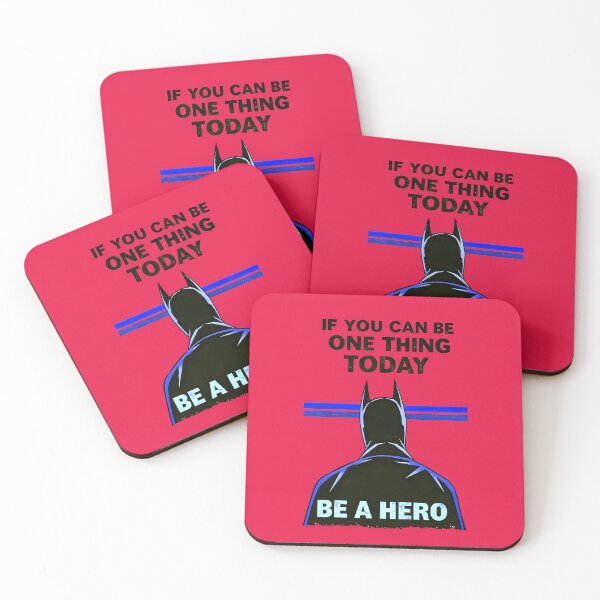 Item preview, If You Can Be One Thing Today Be A Hero Motivational Quote designed and sold by TheArtOfPat.