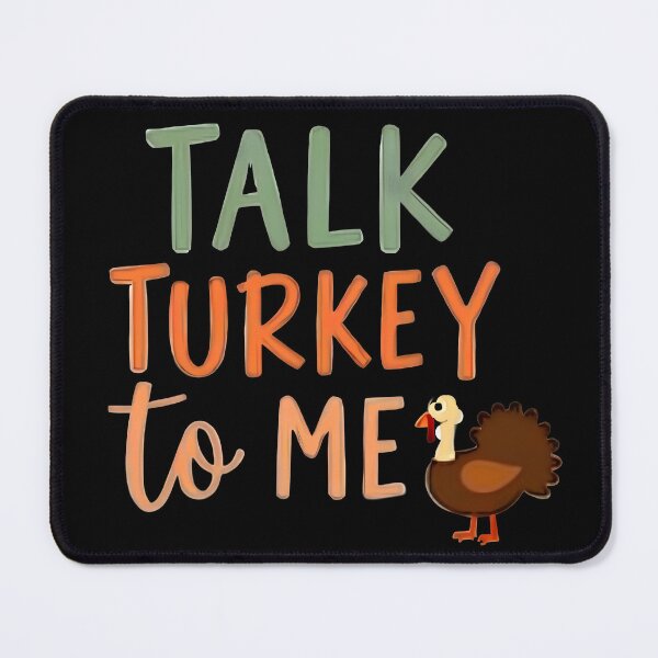 Item preview, Talk Turkey to me - Thanksgiving designed and sold by homeaven.