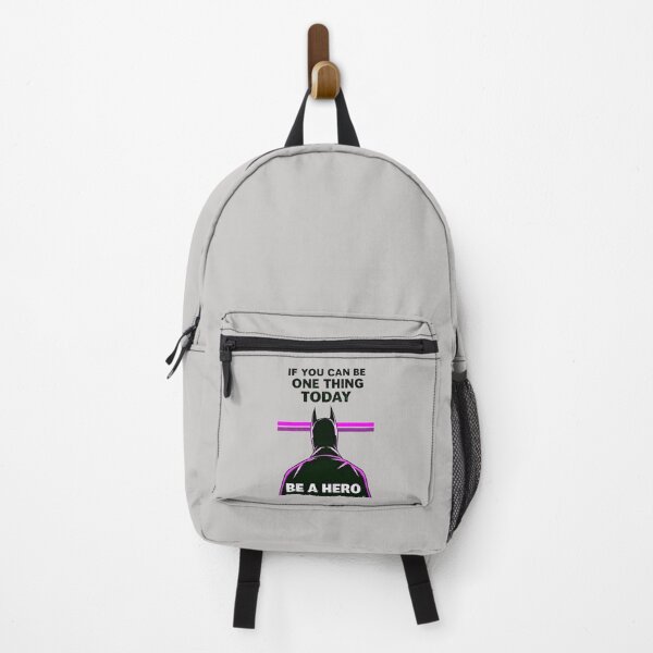 Item preview, If You Can Be One Thing Today Be A Hero Motivational Quote designed and sold by TheArtOfPat.