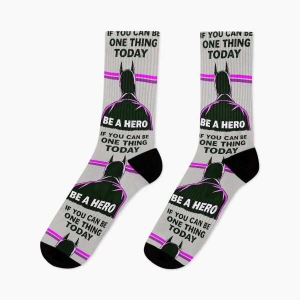 Item preview, If You Can Be One Thing Today Be A Hero Motivational Quote designed and sold by TheArtOfPat.